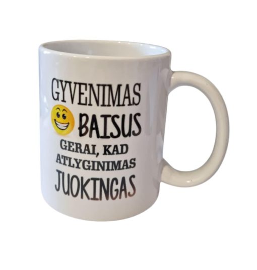 Puodelis ,,Gyvenimas baisus"